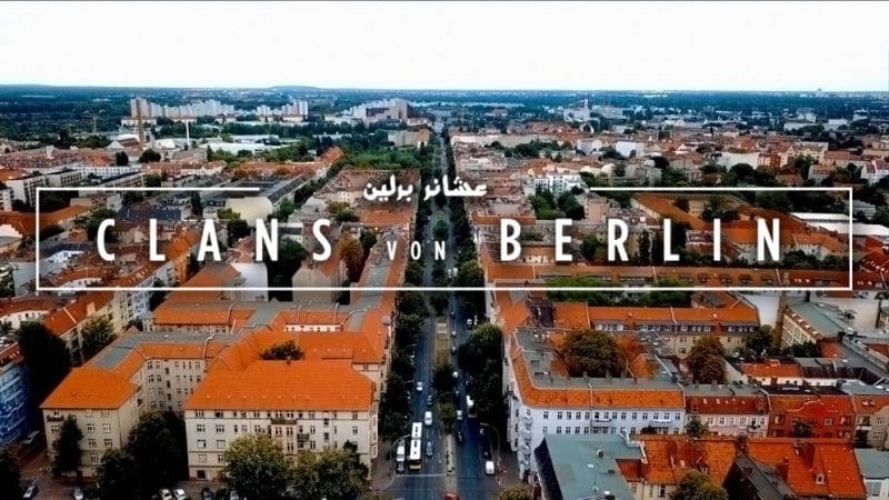Общество: Арабский преступный клан взял курс на Берлин